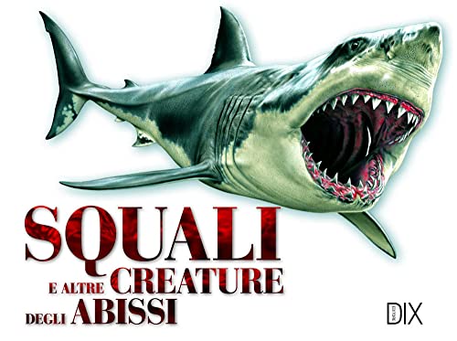 Squali e altre creature degli abissi (Varia illustrata)