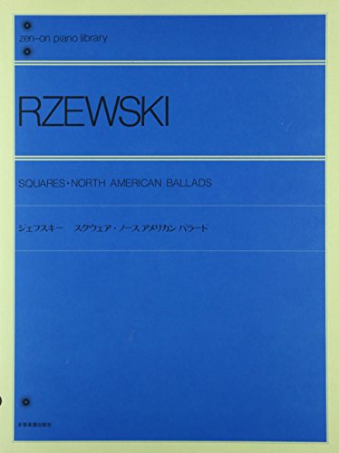 Squares / North American Ballads: Klavier. (zen-on piano library)