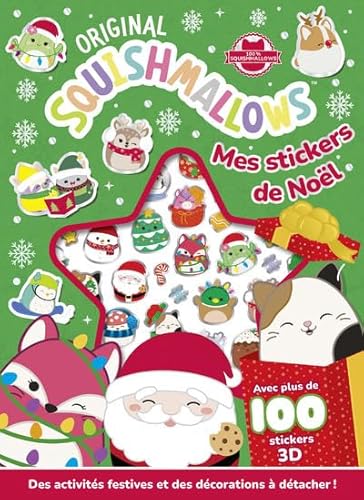 Squishmallows - Mes stickers de Noël: Avec plus de 100 stickers 3D von DRAGON D OR