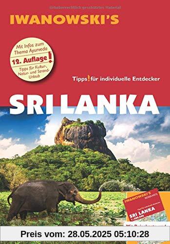 Sri Lanka - Reiseführer von Iwanowski: Individualreiseführer mit Extra-Reisekarte und Karten-Download (Reisehandbuch)