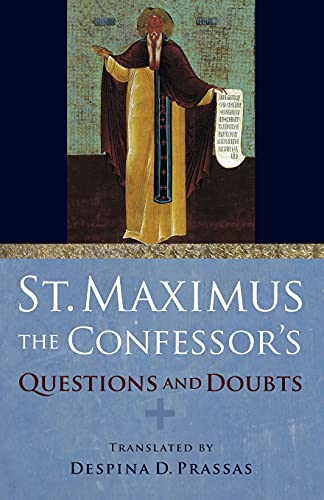 St. Maximus the Confessor's Questions and Doubts von Northern Illinois University Press