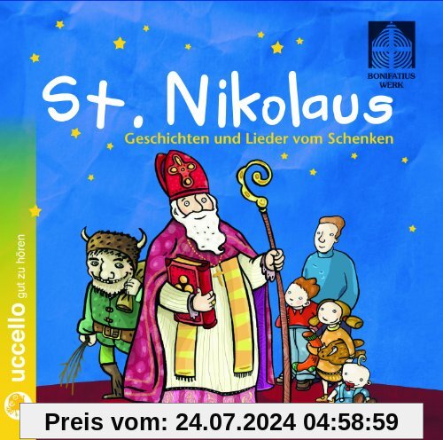 St. Nikolaus. Geschichten und Lieder vom Schenken. CD