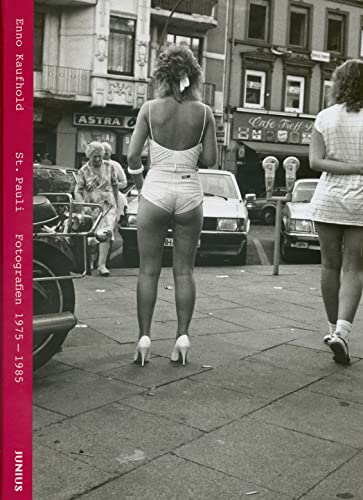 St. Pauli. Fotografien 1975–1985 von Junius Verlag