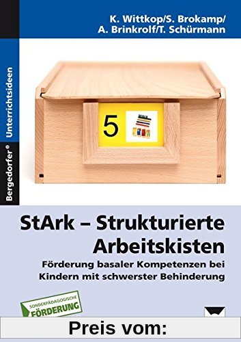 StArk - Strukturierte Arbeitskisten, 1.- 8. Klasse: Förderung basaler Kompetenzen bei Kindern mit schwerster Behinderung