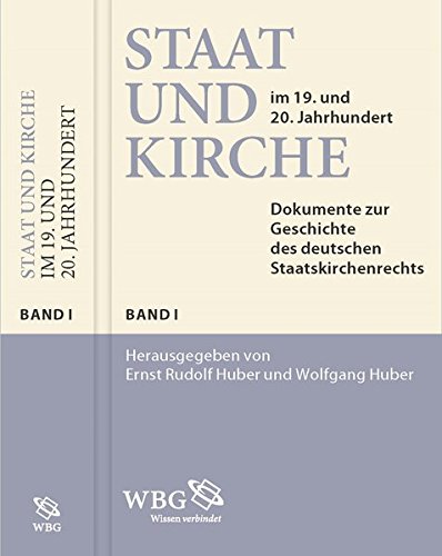 Staat und Kirche im 19. und 20. Jahrhundert: Dokumente zur Geschichte des deutschen Staatskirchenrechts von wbg Academic in Wissenschaftliche Buchgesellschaft (WBG)