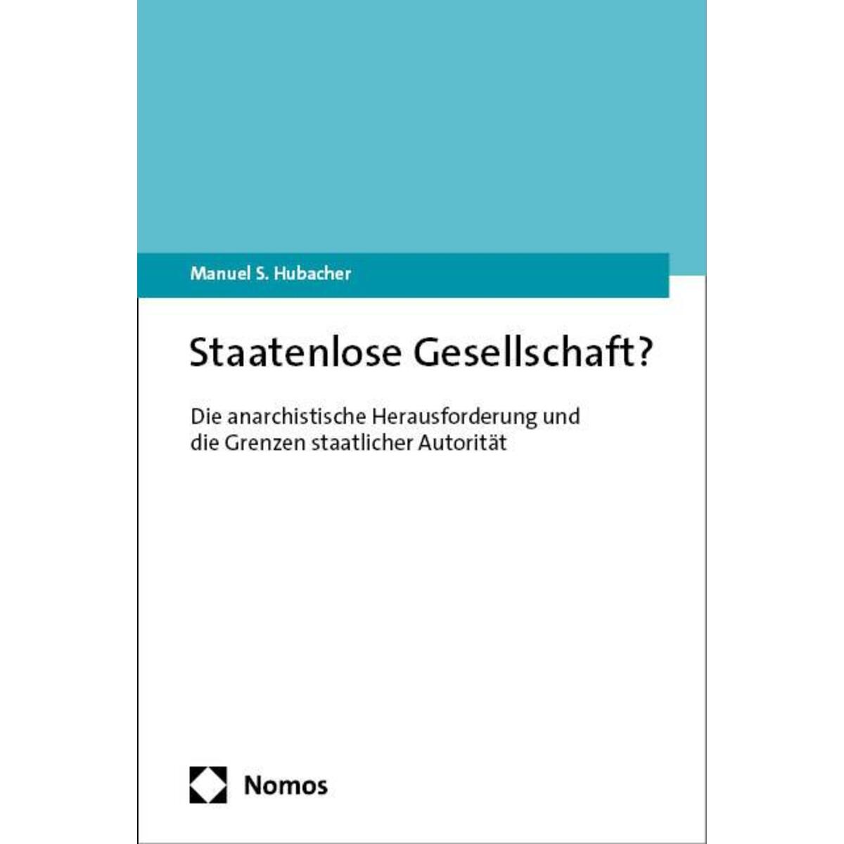 Staatenlose Gesellschaft? Staatenlose Gesellschaft? von Nomos Verlags GmbH