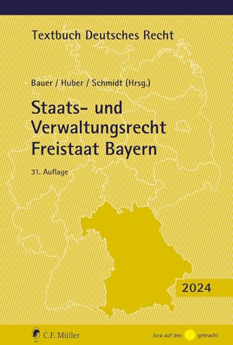 Staats- und Verwaltungsrecht Freistaat Bayern (Textbuch Deutsches Recht)