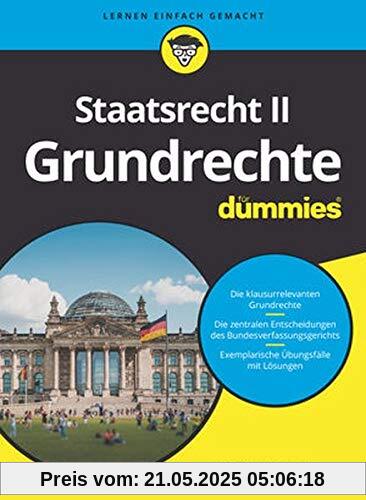 Staatsrecht II: Grundrechte für Dummies
