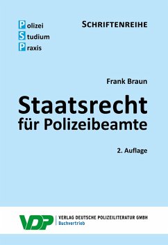 Staatsrecht für Polizeibeamte von Verlag Deutsche Polizeiliteratur