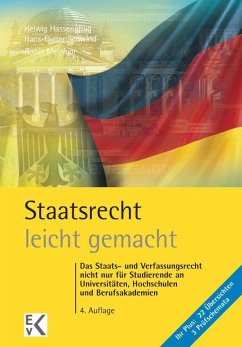 Staatsrecht - leicht gemacht von Ewald von Kleist Verlag / Kleist-Verlag