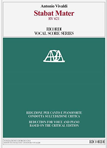 Stabat Mater Rv 621 Vocal Score Based on the Critical Edition: Reduction for Voice and Piano Based on the Critical Edition of the Orchestral Score