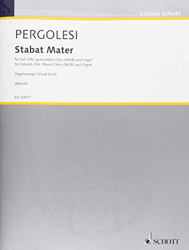 Stabat Mater: Soli (SA), gemischter Chor (SATB) und Orgel. Orgelauszug. (Edition Schott) von SCHOTT MUSIC GmbH & Co KG, Mainz