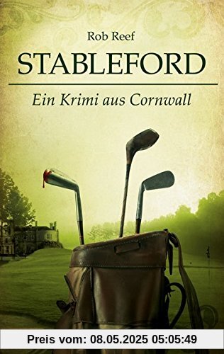 Stableford: Ein Krimi aus Cornwall (1)