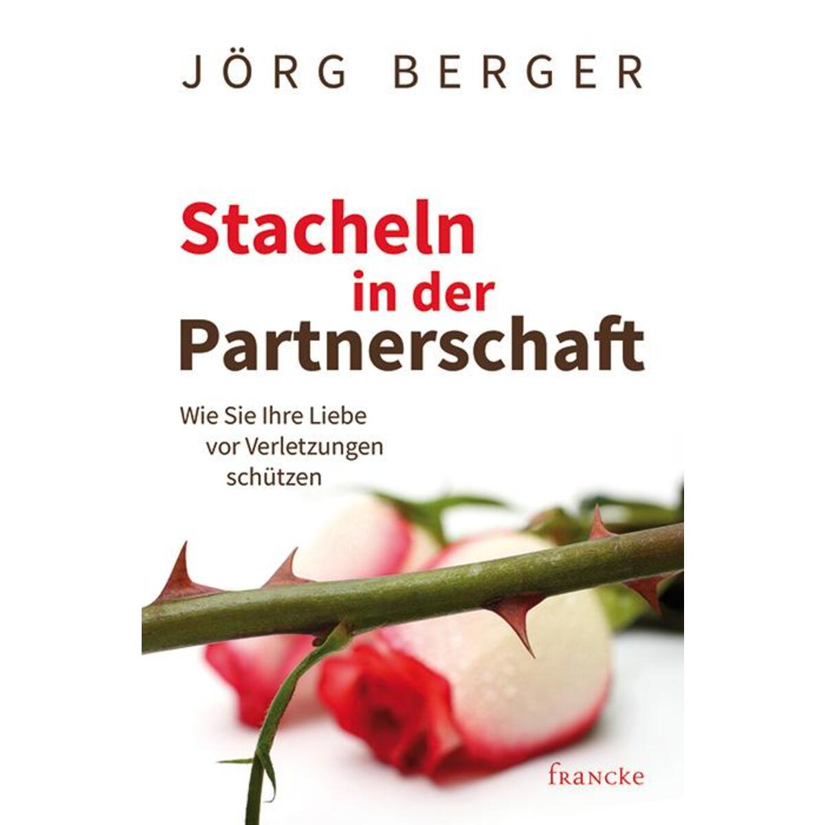 Stacheln in der Partnerschaft von Francke-Buch GmbH