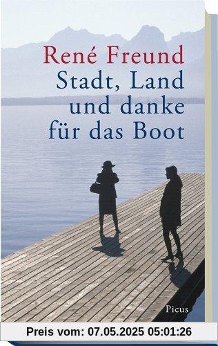 Stadt, Land und danke für das Boot. Die besten Satiren aus meinem Leben