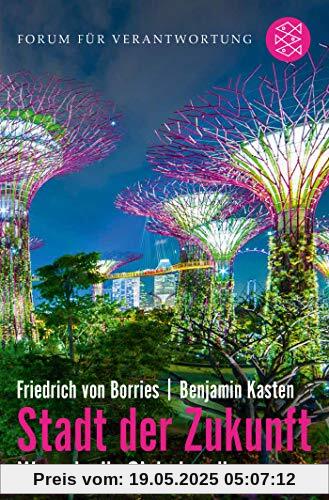 Stadt der Zukunft – Wege in die Globalopolis