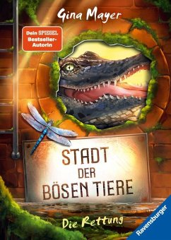 Die Rettung / Stadt der bösen Tiere Bd.2 von Ravensburger Verlag