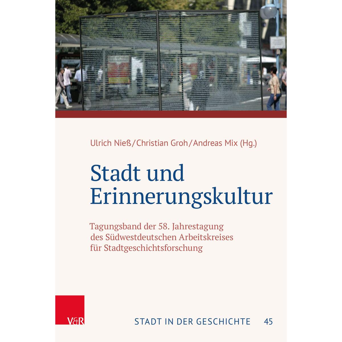 Stadt und Erinnerungskultur Stadt und Erinnerungskultur von Vandenhoeck + Ruprecht