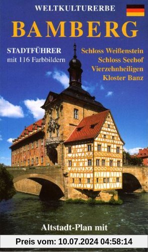 Stadtführer Bamberg De.: Weltkulturerbe
