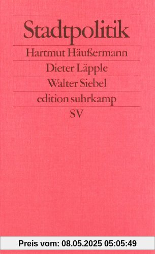 Stadtpolitik (edition suhrkamp)
