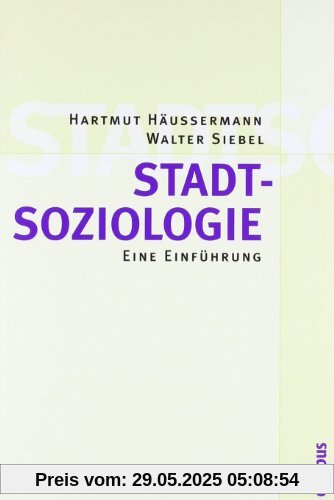 Stadtsoziologie: Eine Einführung Stadtsoziologie: Eine Einführung