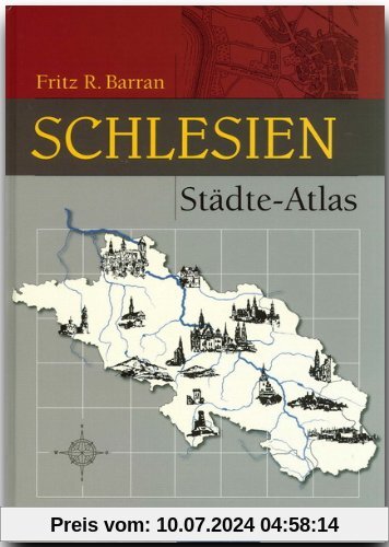 Städte-Atlas Schlesien (Rautenberg)