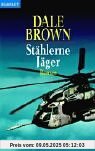 Stählerne Jäger: Roman Stählerne Jäger: Roman