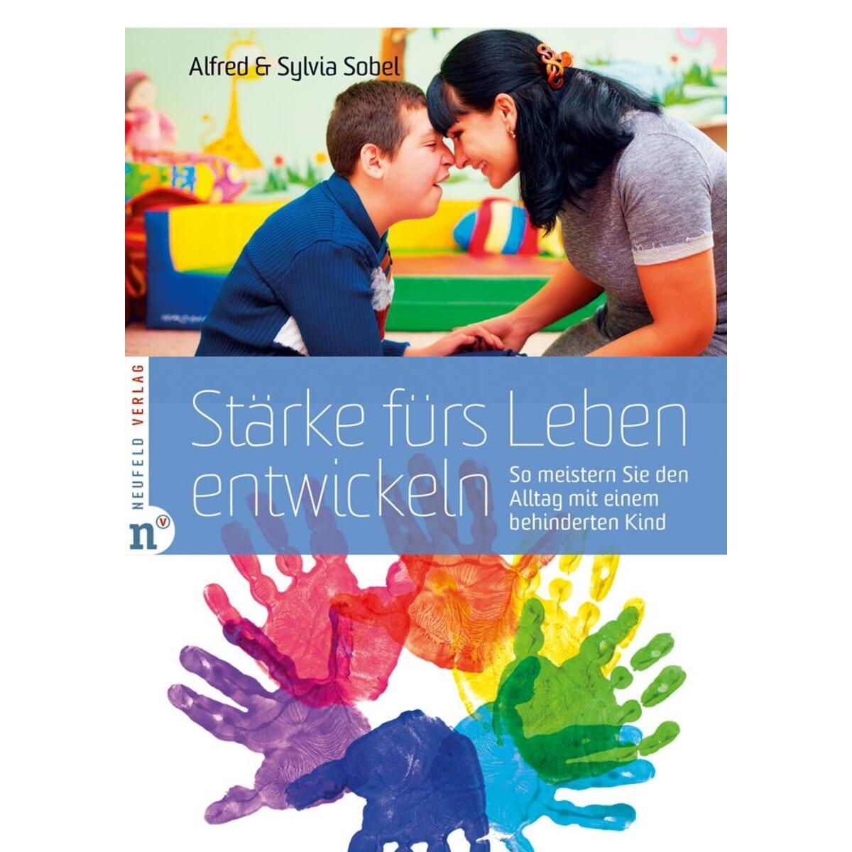 Stärke fürs Leben entwickeln von Neufeld Verlag