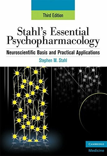 Stahl's Essential Psychopharmacology: Neuroscientific Basis and Practical Applications (Essent...