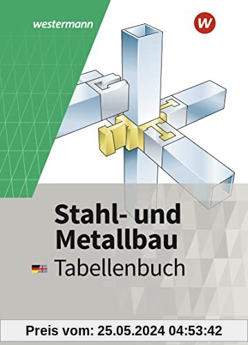 Stahl- und Metallbau: Tabellenbuch