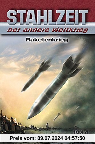Stahlzeit, Band 6: Raketenkrieg