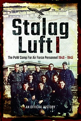 Stalag Luft I: An Official Account of the POW Camp for Air Force Personnel 1940-1945 (An Official History) von Frontline Books
