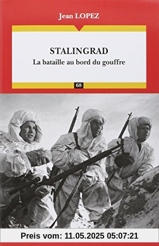 Stalingrad - la Bataille au Bord du Gouffre