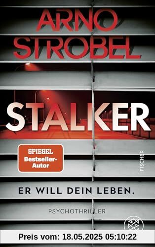 Stalker – Er will dein Leben.: Psychothriller | Limitierte Silber-Metallic-Folie in der ersten Auflage