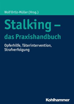 Stalking - das Praxishandbuch von Kohlhammer