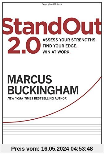 StandOut 2.0: Assess Your Strengths, Find Your Edge, Win at Work