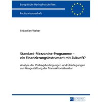 Standard-Mezzanine-Programme – ein Finanzierungsinstrument mit Zukunft?