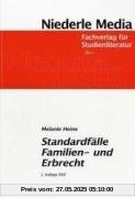 Standardfälle Familien- und Erbrecht