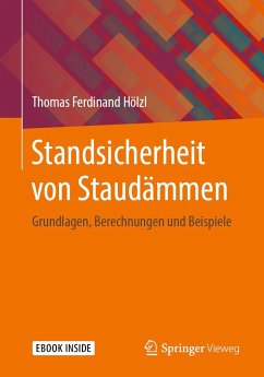 Standsicherheit von Staudämmen von Springer Fachmedien Wiesbaden / Springer Vieweg / Springer, Berlin
