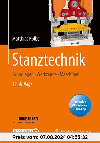 Stanztechnik: Grundlagen - Werkzeuge - Maschinen