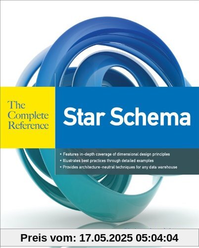 Star Schema - The Complete Reference