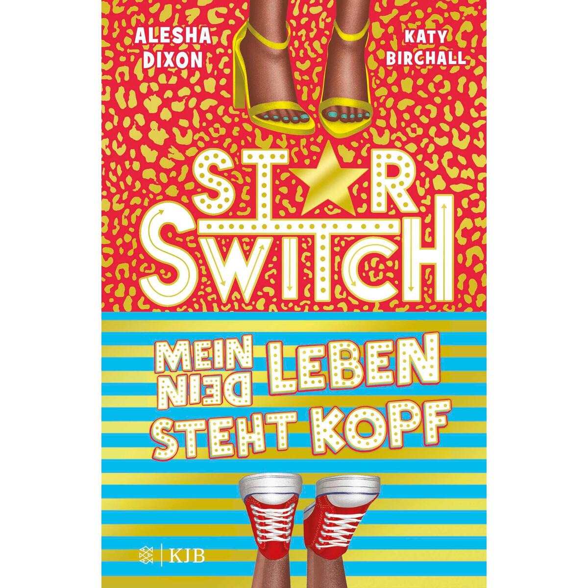 Star Switch - Mein (Dein) Leben steht Kopf von FISCHER Sauerländer