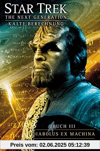 Star Trek - The Next Generation 10: Kalte Berechnung - Diabolus ex machina