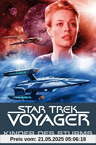 Star Trek - Voyager 7: Kinder des Sturms