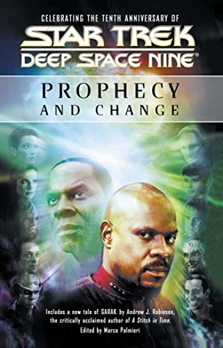 Star Trek: Deep Space Nine: Prophecy and Change Anthology von Pocket Books/Star Trek