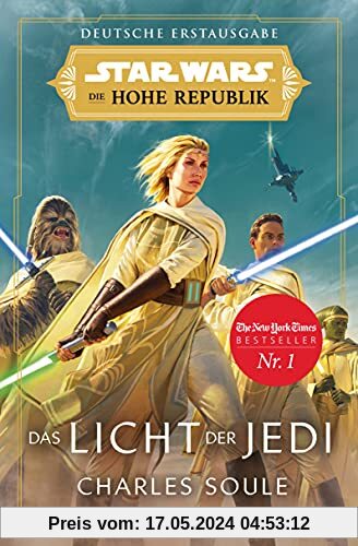 Star Wars™ Die Hohe Republik - Das Licht der Jedi (Die Zeit der Hohen Republik, Band 1)