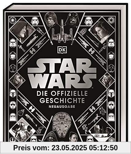 Star Wars™ Die offizielle Geschichte Neuausgabe