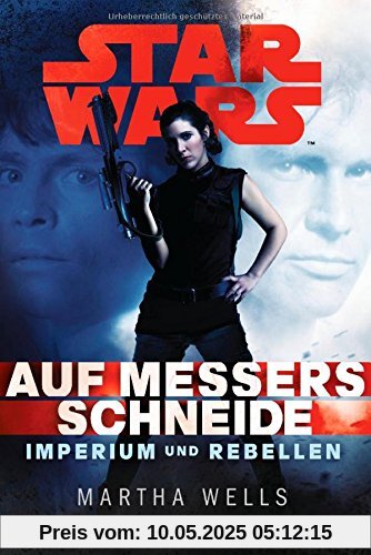 Star Wars(TM) Imperium und Rebellen 1: Auf Messers Schneide