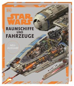 Star Wars(TM) Raumschiffe und Fahrzeuge Neuausgabe von Dorling Kindersley / Dorling Kindersley Verlag