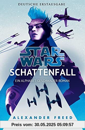 Star Wars™ - Schattenfall: Ein Alphabet-Geschwader-Roman